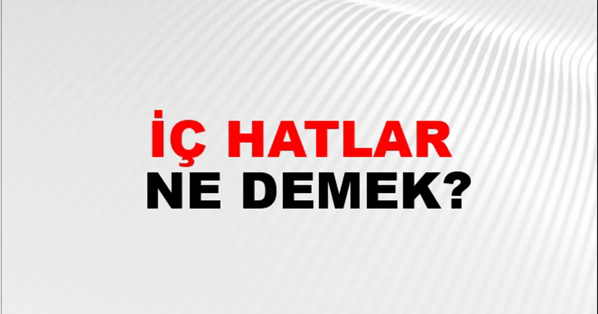 Hatlar İç Hatlar Nasıl Yazılır? | NTV Haber