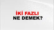 İki Fazlı