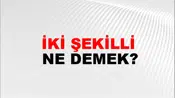 İki Şekilli