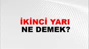 İkinci Yarı