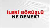 İleri Görüşlü
