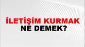 İletişim Kurmak