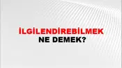 İlgilendirebilmek