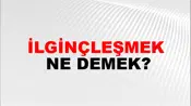 İlginçleşmek