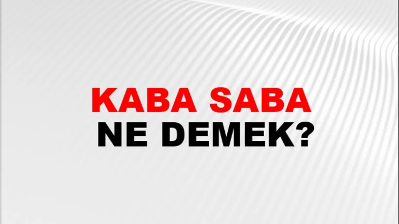 Kaba Saba Kaba Saba