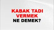 Kabak Tadı Vermek