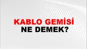 Kablo Gemisi