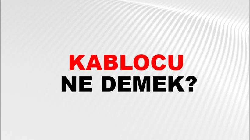 Kablocu Kablocu