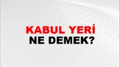 Kabul Yeri