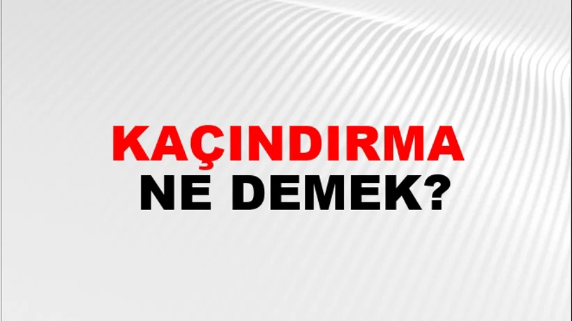 Kaçındırma Kaçındırma