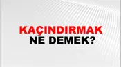 Kaçındırmak
