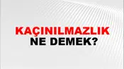 Kaçınılmazlık
