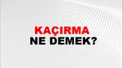 Kaçırma
