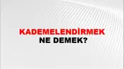 Kademelendirmek