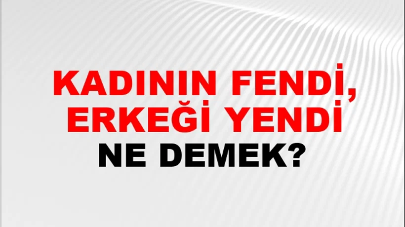 Kadının Fendi, Erkeği Yendi Kadının Fendi, Erkeği Yendi