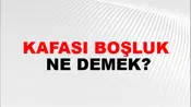 Kafası Boşluk