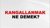 Kangallanmak