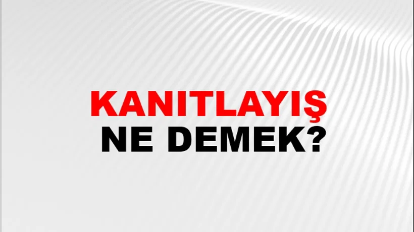 Kanıtlayış Kanıtlayış