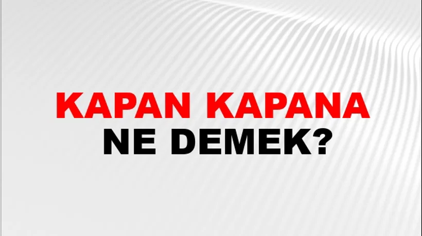 Kapan Kapana Kapan Kapana