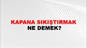 Kapana Sıkıştırmak