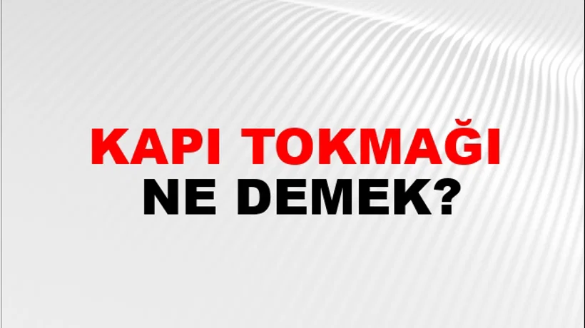 Kapı Tokmağı Kapı Tokmağı