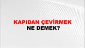 Kapıdan Çevirmek