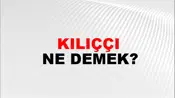 Kılıççı