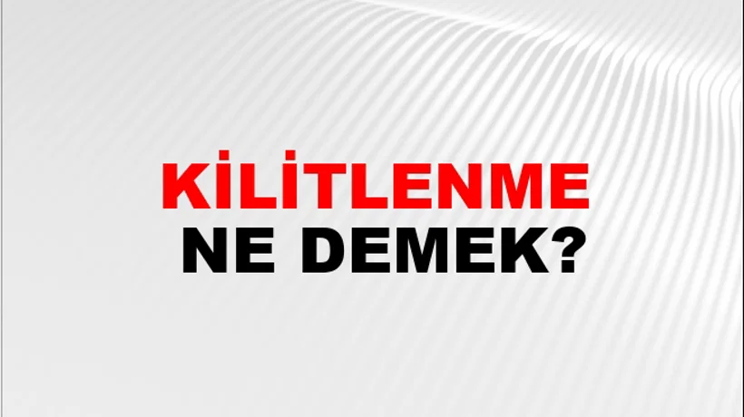 Kilitlenme Kilitlenme