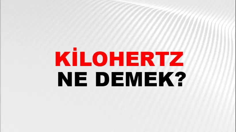 Kilohertz Kilohertz