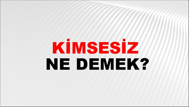 Kimsesiz