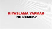 Kıyaslama Yapmak