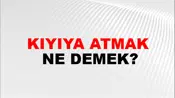 Kıyıya Atmak
