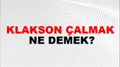 Klakson Çalmak
