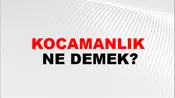 Kocamanlık