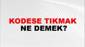 Kodese Tıkmak