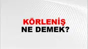 Körleniş