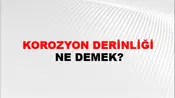 Korozyon Derinliği