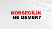 Korsecilik