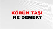 Körün Taşı