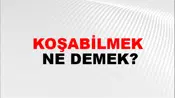 Koşabilmek