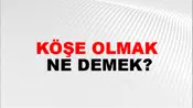 Köşe Olmak