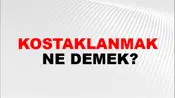 Kostaklanmak