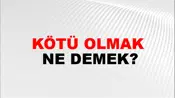 Kötü Olmak