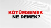 Kötümsemek