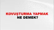 Kovuşturma Yapmak