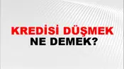 Kredisi Düşmek