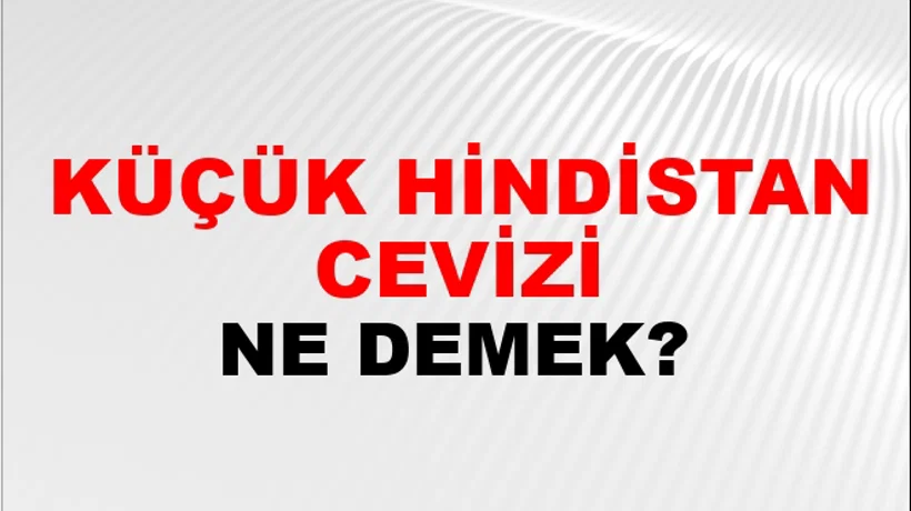 Küçük Hindistan Cevizi Küçük Hindistan Cevizi