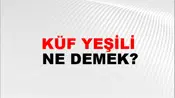 Küf Yeşili