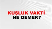 Kuşluk Vakti