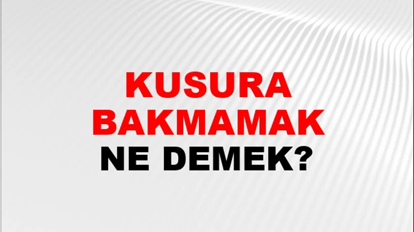 Kusura Bakmamak (Veya kalmamak) Kusura Bakmamak (Veya kalmamak)